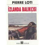 İZLANDA BALIKÇISI - PIERRE LOTI (ISBN:9789753853170)