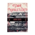 İzmir Hayaletleri - Loren Edızel