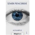 İzmir Penceresi - Ali Karpuz