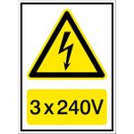 İzmir Serifgari 3 x 240V 2.6 mm PVC Uyarı Levhası 17,5 x 25 cm