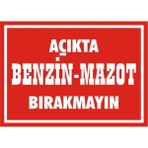 İzmir Serifgari Açıkta Benzin Mazot Bırakmayın Galvaniz Uyarı Levhası 25 x 35 cm
