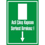 İzmir Serifgari Acil Çıkış Kapısını Serbest Bırakınız (Kendinden Yapışkanlı Etiket) 35 x 50 cm