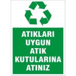 İzmir Serifgari Atıkları Uygun Atık Kutularına Atınız Galvaniz Uyarı Levhası 17,5 x 25 cm
