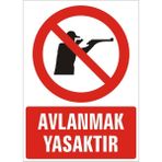 İzmir Serifgari Avlanmak Yasaktır 2.6 mm PVC Uyarı Levhası 17,5 x 25 cm