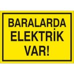İzmir Serifgari Baralarada Elektrik Var Galvaniz Uyarı Levhası 25 x 35 cm