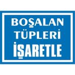 İzmir Serifgari Boşalan Tüpleri İşaretle Galvaniz Uyarı Levhası 25 x 35 cm