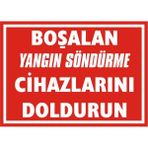 İzmir Serifgari Boşalan Yangın Söndürme Cihazlarını Doldurun Galvaniz Uyarı Levhası 17,5 x 25 cm