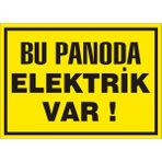 İzmir Serifgari Bu Panoda Elektrik Var 2.6 mm PVC Uyarı Levhası 25 x 35 cm