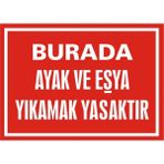 İzmir Serifgari Burada Ayak Ve Eşya Yıkamak Yasaktır Galvaniz Uyarı Levhası 25 x 35 cm