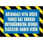 İzmir Serifgari Bütüngazı Veya Diğer Yanıcı Gaz Kokusu Duyduğunuzda Derhal İlgililere Haber Verin Galvaniz Uyarı Levhası 17,5 x 25 cm