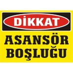 İzmir Serifgari Dikkat Asansör Boşluğu Galvaniz Uyarı Levhası 25 x 35 cm
