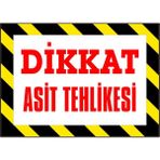 İzmir Serifgari Dikkat Asit Tehlikesi Galvaniz Uyarı Levhası 25 x 35 cm