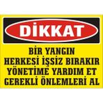 İzmir Serifgari Dikkat Bir Yangın Herkesi İşsiz Bırakır Yönetime Yardım Et Gerekli Önlemleri Al Galvaniz Uyarı Levhası 17,5 x 25 cm
