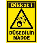 İzmir Serifgari Dikkat Düşebilir Madde Galvaniz Uyarı Levhası 17,5 x 25 cm