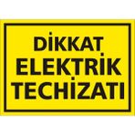 İzmir Serifgari Dikkat Elektrik Techizatı Galvaniz Uyarı Levhası 25 x 35 cm