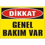 İzmir Serifgari Dikkat Genel Bakım Var 2.6 mm PVC Uyarı Levhası 25 x 35 cm