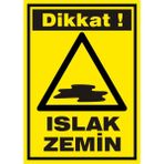 İzmir Serifgari Dikkat Islak Zemin Galvaniz Uyarı Levhası 17,5 x 25 cm