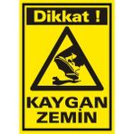 İzmir Serifgari Dikkat Kaygan Zemin 2.6 mm PVC Uyarı Levhası 17,5 x 25 cm