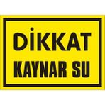 İzmir Serifgari Dikkat Kaynar Su Galvaniz Uyarı Levhası 25 x 35 cm