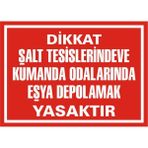 İzmir Serifgari Dikkat Şalt Tesislerinde Ve Kumanda Odalarında Eşya Depolamak Yasaktır 2.6 mm PVC Uyarı Levhası 25 x 35 cm