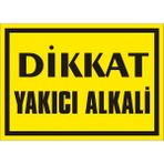 İzmir Serifgari Dikkat Yakıcı Alkali Galvaniz Uyarı Levhası 17,5 x 25 cm
