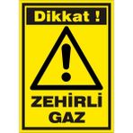 İzmir Serifgari Dikkat Zehirli Gaz Galvaniz Uyarı Levhası 17,5 x 25 cm