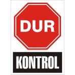 İzmir Serifgari Dur Kontrol Galvaniz Uyarı Levhası 17,5 x 25 cm
