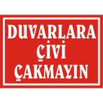İzmir Serifgari Duvarlara Çivi Çakmayın Galvaniz Uyarı Levhası 25 x 35 cm