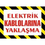 İzmir Serifgari Elektrik Kablolarına Yaklaşma Galvaniz Uyarı Levhası 25 x 35 cm