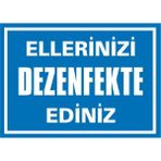 İzmir Serifgari Ellerinizi Dezenfekte Ediniz (Yazı) (Kendinden Yapışkanlı Etiket) 17,5 x 25 cm