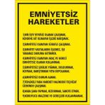 İzmir Serifgari Emniyetsiz Hareketler (....) 2.6 mm PVC Uyarı Levhası 17,5 x 25 cm