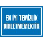 İzmir Serifgari En İyi Temizlik Kirletmemektir Galvaniz Uyarı Levhası 25 x 35 cm