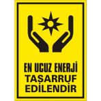 İzmir Serifgari En Ucuz Enerji Tasarruf Edilendir Galvaniz Uyarı Levhası 35 x 50 cm