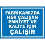 İzmir Serifgari Fabrikamızda Her Çalışan Emniyet Ve Kalite İçin Çalışır 2.6 mm PVC Uyarı Levhası 17,5 x 25 cm