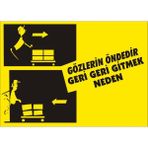 İzmir Serifgari Gözlerin Öndedir Geri Geri Gitmek Neden Galvaniz Uyarı Levhası 25 x 35 cm