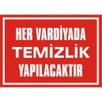 İzmir Serifgari Her Vardiyada Temizlik Yapılacaktır Galvaniz Uyarı Levhası 35 x 50 cm