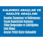 İzmir Serifgari Kaldırıcı Araçlar Ve Nakliye Araçları (Talimatı) 2.6 mm PVC Uyarı Levhası 17,5 x 25 cm