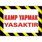 İzmir Serifgari Kamp Yapmak Yasaktır Galvaniz Uyarı Levhası 17,5 x 25 cm