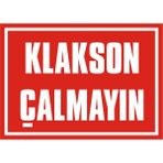 İzmir Serifgari Klakson Çalmayın Galvaniz Uyarı Levhası 17,5 x 25 cm