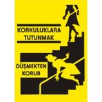 İzmir Serifgari Korkuluklara Tutunmak Düşmekten Korur 2.6 mm PVC Uyarı Levhası 25 x 35 cm