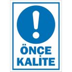 İzmir Serifgari Önce Kalite 2.6 mm PVC Uyarı Levhası 17,5 x 25 cm