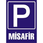 İzmir Serifgari (Park) Misafir 2.6 mm PVC Uyarı Levhası 35 x 50 cm