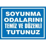 İzmir Serifgari Soyunma Odalarını Temiz Ve Düzenlitutunuz Galvaniz Uyarı Levhası 35 x 50 cm