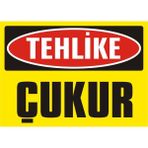 İzmir Serifgari Tehlike Çukur 2.6 mm PVC Uyarı Levhası 35 x 50 cm