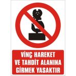 İzmir Serifgari Vinç Hareket Ve Tahdit Alanına Girmek Yasaktır Galvaniz Uyarı Levhası 17,5 x 25 cm