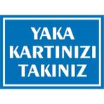 İzmir Serifgari Yaka Kartınızı Takınız (Kendinden Yapışkanlı Etiket) 25 x 35 cm