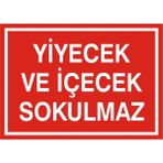 İzmir Serifgari Yiyecek Ve İçecek Sokulmaz 2.6 mm PVC Uyarı Levhası 25 x 35 cm