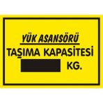 İzmir Serifgari Yük Asansörü Taşıma Kapasitesi ..... Kg Galvaniz Uyarı Levhası 17,5 x 25 cm