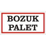 İzmir Serigrafi Bozuk Palet 2.6 mm PVC Uyarı Levhası 17 x 35 cm
