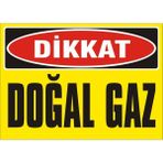 İzmir Serigrafi Dikkat Doğal Gaz Galvaniz Uyarı Levhası 25 x 35 cm